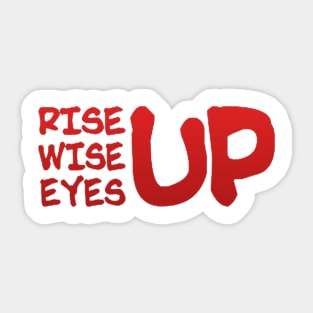 Rise Wise Eyes Up Sticker